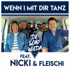 Wenn i mit dir tanz - DeSchoWieda&Nicki&Fleischi