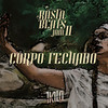 Corpo Fechado (Rastabeats Jam Ii) - 1Kilo