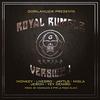 Royal Rumble(feat. Monkey & LNegro, ElMisla, JayTLG, Yey Deniro, Jeroh, & PTR) (Explicit) - Noamuzik&Monkey&LNegro&ElMisla&JayTLG&YEY DENIRO&Jeroh&PTR