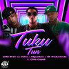 Tuku Tun - Migueltom&Chiki El De La Vaina&BK Produciendo&Chris Capell