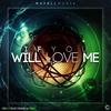 If You Will Love Me - Munfell Muzik