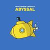 Abyssal - PRCHT&Nexovila&Pendom&Guillaume Porchet&Thibaut Angelica