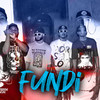 Fundi (Explicit) - Key P&El Jere&Little Jay&JAVI PUNTO 7