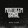 Montagem Banal (Explicit) - DJ CGF