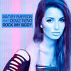 Rock My Body (Club Mix) - Matvey Emerson&Deniz Reno