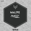 Mally - Malive