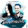 La Enfermedad - Maria Diaz&El Prodigio