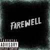 Farewell(feat. a-Y) (Explicit) - Stacccs&A-Y