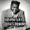 I Want You to Know - Fats Domino