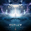 Arrival Of Aliens (Outlaw Remix) - Solarix