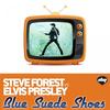 Blue Suede Shoes (Steve Forest Vs Elvis Presley|Melody J Radio) - Steve Forest&Elvis Presley
