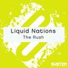 The Rush - Liquid Nations