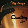 Quality Flow (feat. Dreezii & Slim Kofi) - Big Guapp&Dreezii&Slim Kofi