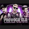 Provoca Ela (Explicit) - Ronnald Facinho&Mc Babu&MC Levin