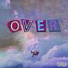 Over (Explicit) - Wrek