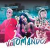 Vai Tomando(feat. MC Belly & Mc Kitinho) (Remix|Explicit) - Romulo Chavoso