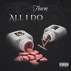 All I Do (Explicit) - Thurm