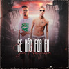 Se Não For Eu - Seus Amiguinhos - Dj Tn Beat&DJ TS