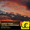 I Will Never Be More In Myself (Day Mix) - Lautaro Varela