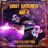 Put It In They Face (Explicit) - Bobby Racksmith&Rod D