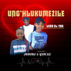 Ung'hlukumezile (Extended Version) - Lebo EL-Tag&Akhona&Leon Zee