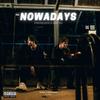 NOWADAYS (Explicit) - MCCREA&therealEZIE