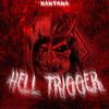 HELL TRIGGER (Explicit) - Xantana