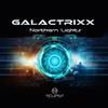 Northern Lights (Original Mix) - GalactrixX