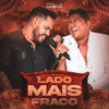Lado Mais Fraco (Ao Vivo) - Mário e Thizil&Rodrigo Reys