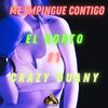 Me empingue contigo (feat. Crazy Duany) (Explicit) - El Korto x yiyolmb&Crazy Duany