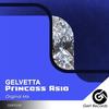 Princess Asia (Original Mix) - Gelvetta