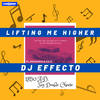 Lifting Me Higher - DJ Effecto&Alexandra&Chris