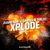 Xplode (Avancada Extended Mix) - Avancada&Darius & Finlay