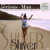 Shiver (Reprise Mix) - Serious-Man&Angel