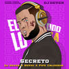 Secreto - Dj Dever&Buxxi&Pipe Calderon