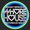 Notorious Night - Nishant Bardoloi