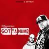 Got Ya Numb(Redux) (Explicit) - Wizdom&Grynch