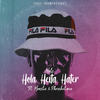 Hola Heita Hater - Nelz&Moozlie&Phreshclique