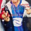 Broken Soul (Explicit) - Lil Bash S2Br&Kenny Mason&Stevie Stone