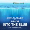 Into the Blue(feat. Pearl Andersson) - Jewelz & Sparks&Sarazar&Pearl Andersson