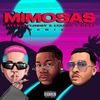 Mimosas (Remix|Explicit) - LATENIGHTJIGGY&Lyanno&Mora