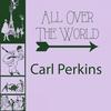 Whole Lotta Shaking Goin' On - Carl Perkins