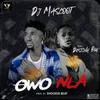 OWO NLA(feat. Dj Mascoot & Destiny Boy)(Special Version) - Respect Dj Fizzy&Dj Mascoot&Destiny Boy