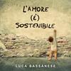 I sognatori - Luca Bassanese