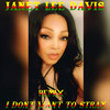 I Don't Want to Stray (Digital English Remix) - Janet Lee Davis