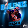 Bailemos (Merengue) - Kalimete