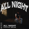 ALL NIGHT (Explicit) - F4&MT