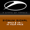 In Your Face (Original Mix) - Signum Signal