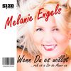 Wenn du es willst (Disco Version) - Melanie Engels