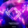 Digital Chemistry - Fadent&Sophia